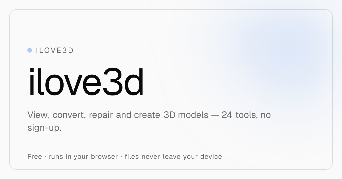 I built an "ilovepdf for 3D files": 37 free tools that run entirely in the browser